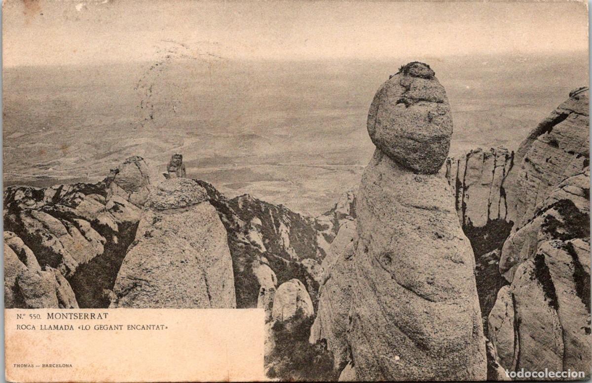 Postales: Montserrat - Roca llamada Lo Gegant Encantat - LB / Thomas 550 - Sin dividir - 139x90mm