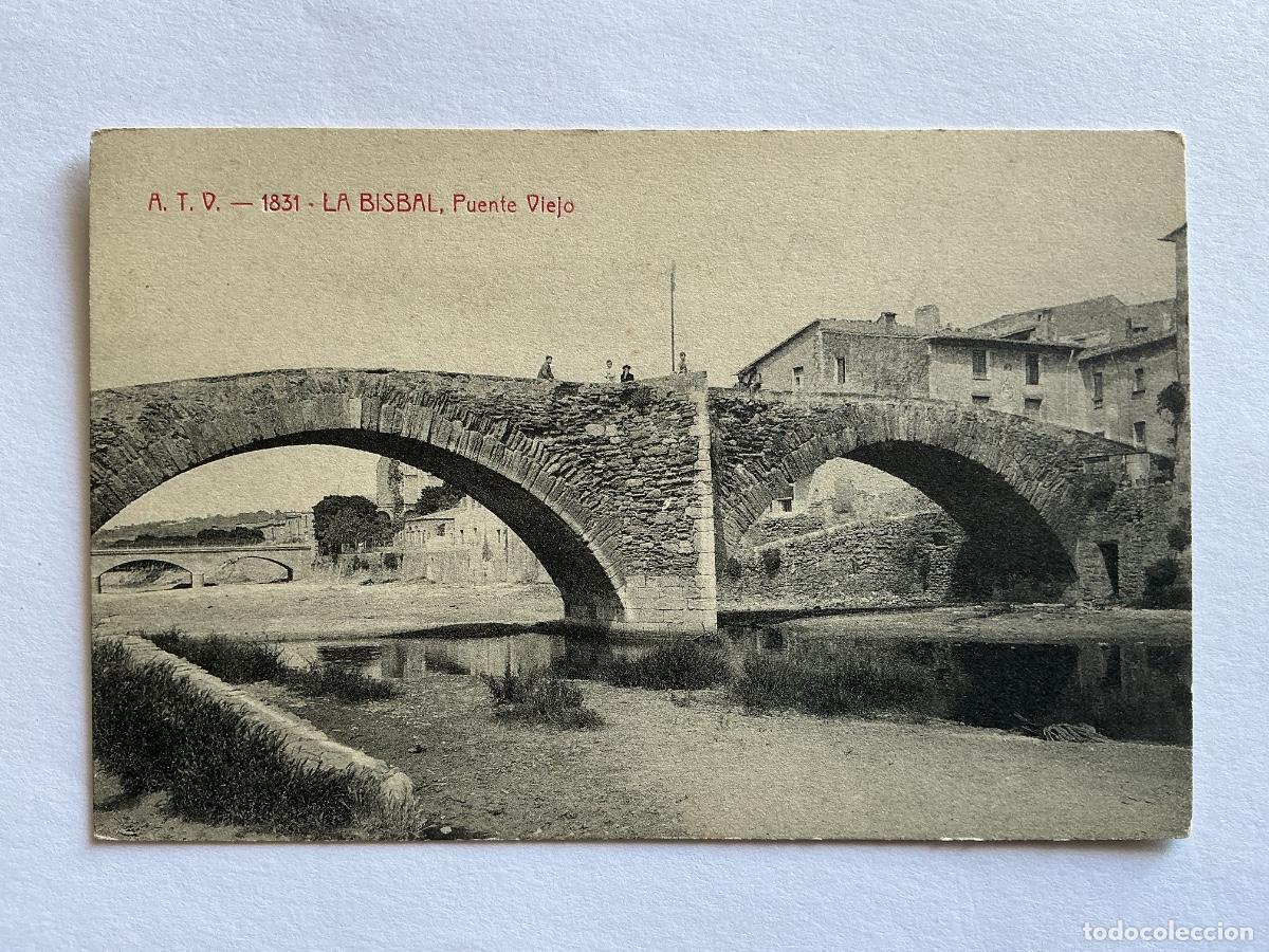 Postales: POSTAL A.T.V. 1831 PUENTE VIEJO LA BISBAL GERONA GIRONA