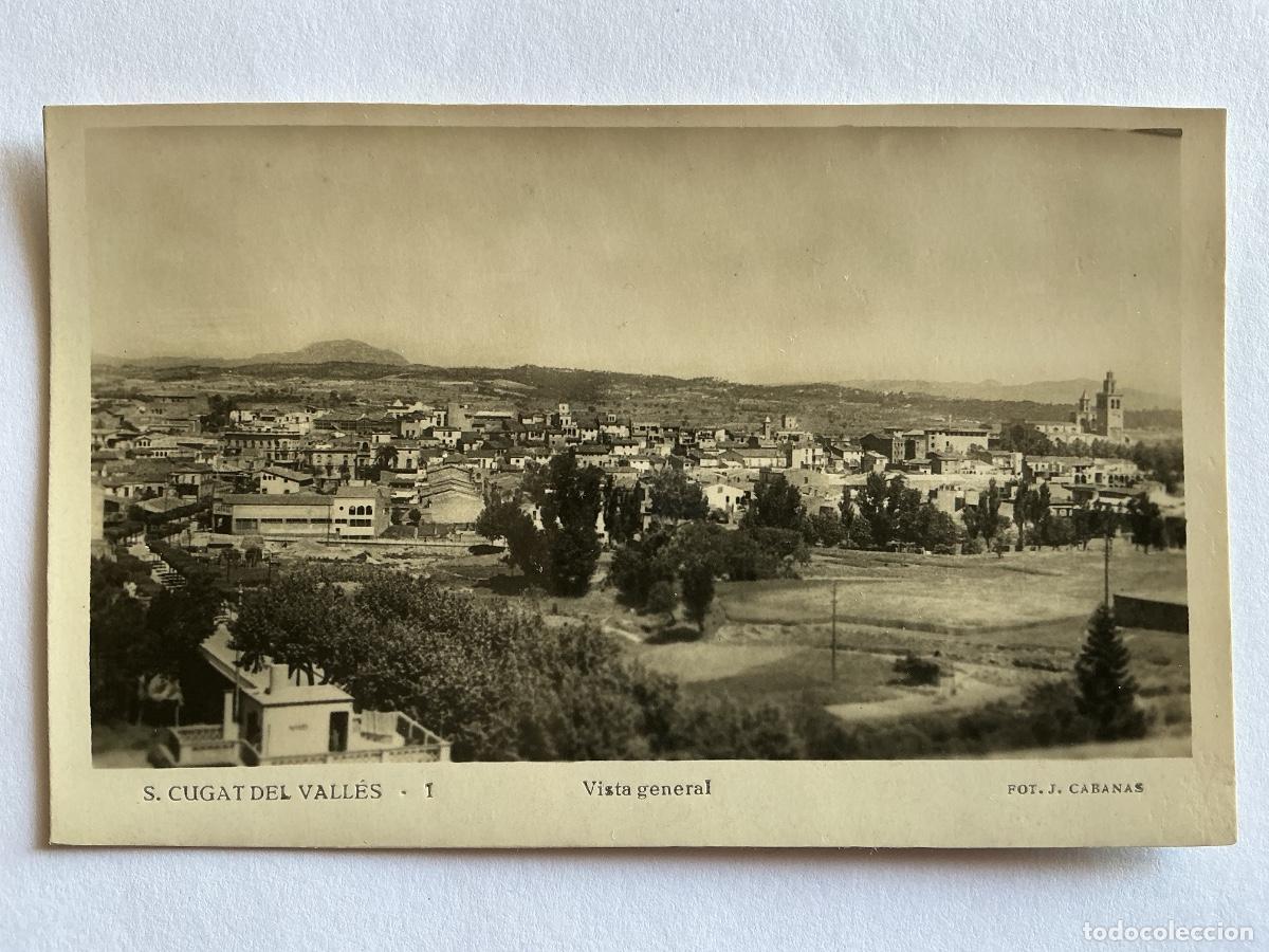 Postales: POSTAL FOTOGR&Aacute;FICA J. CABANAS 1 VISTA GENERAL SAN CUGAT DEL VALLES BARCELONA