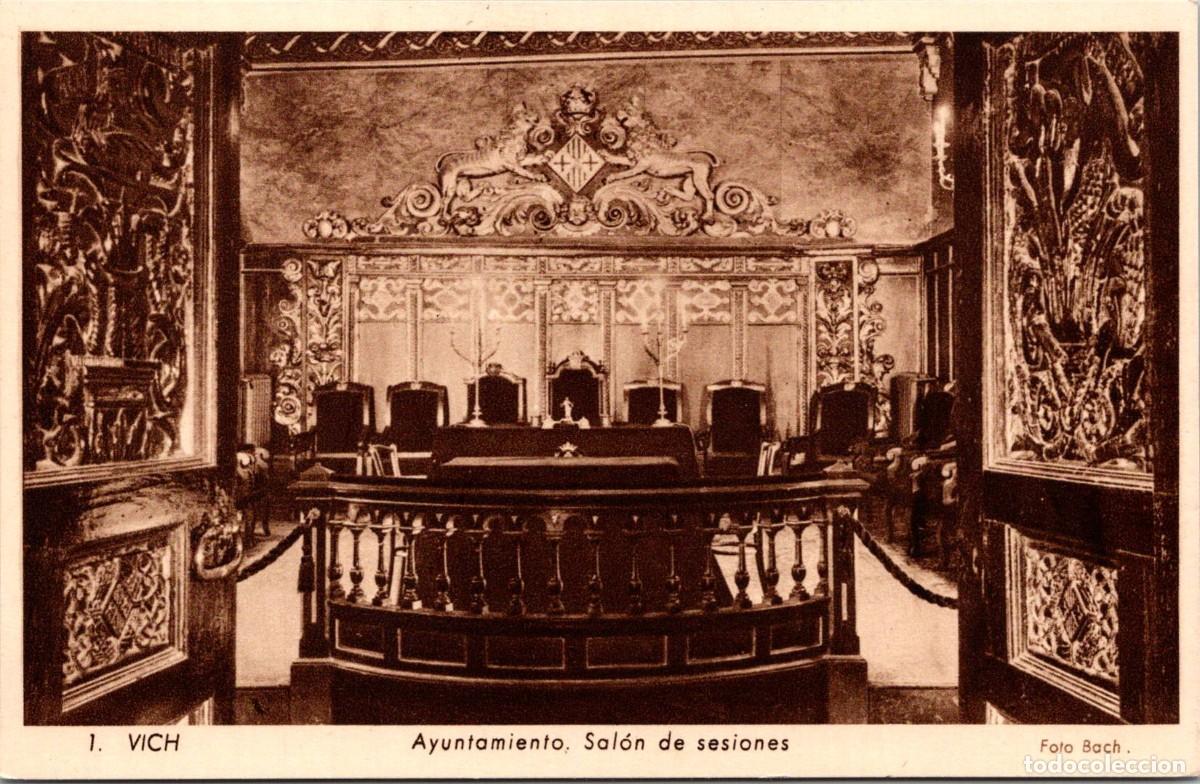 Postales: Vich - Ayuntamiento - Sal&oacute;n de sesiones - Foto Bach - Huecograbado Rieusset 1 - 140x90mm