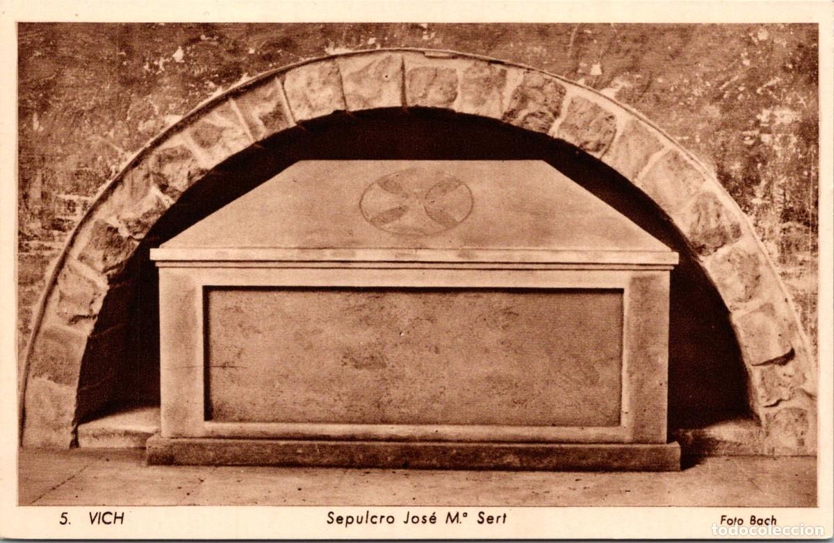 Postales: Vich - Sepulcro Jos&eacute; M&ordf; Sert - Foto Bach - Huecograbado Rieusset 5 - 140x90mm