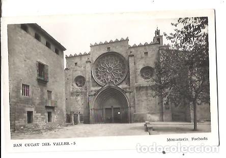 Postales: ANTIGUA POSTAL 5 SAN CUGAT DEL VALLES MONASTERIO FACHADA