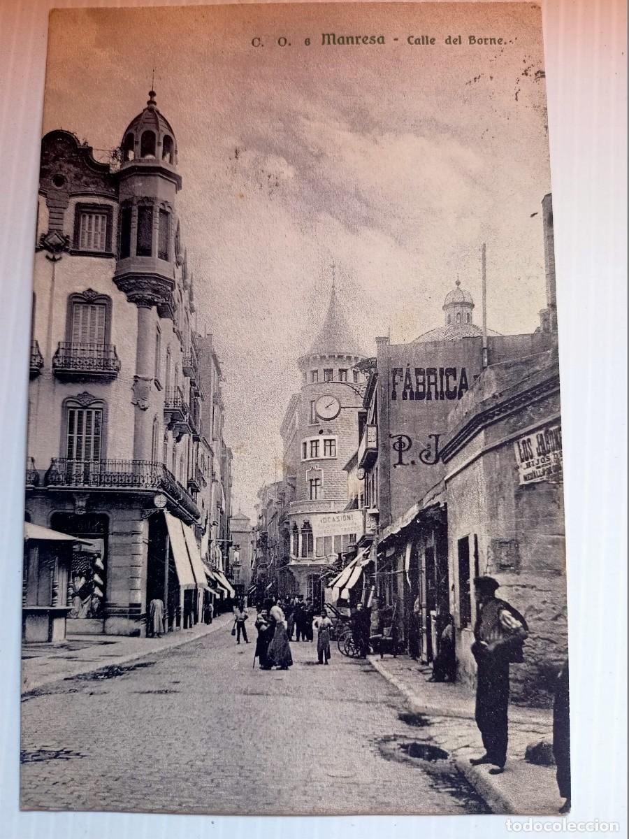 Postales: POSTAL ANTIGUA DE MANRESA &rdquo;CALLE DEL BORNE&rdquo; N&ordm; 6 C.O.