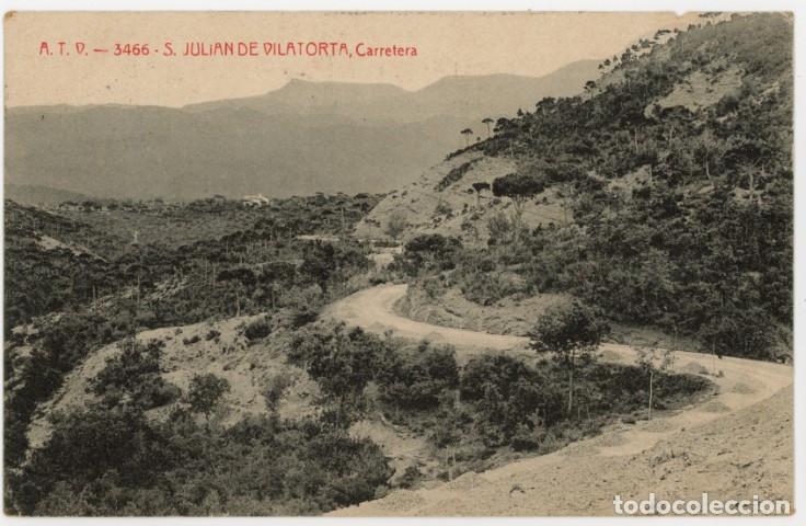 Postales: a11161 Sant Juia De Vilatorta Carretera Atv N&ordm;3466 circulada 1912