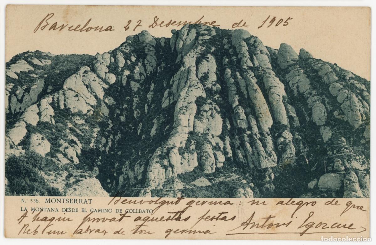 Postales: a11209 montserrat la monta&ntilde;a desde camino de collbato luis bartrina n&ordm;536 circulada 1905 rev sin div