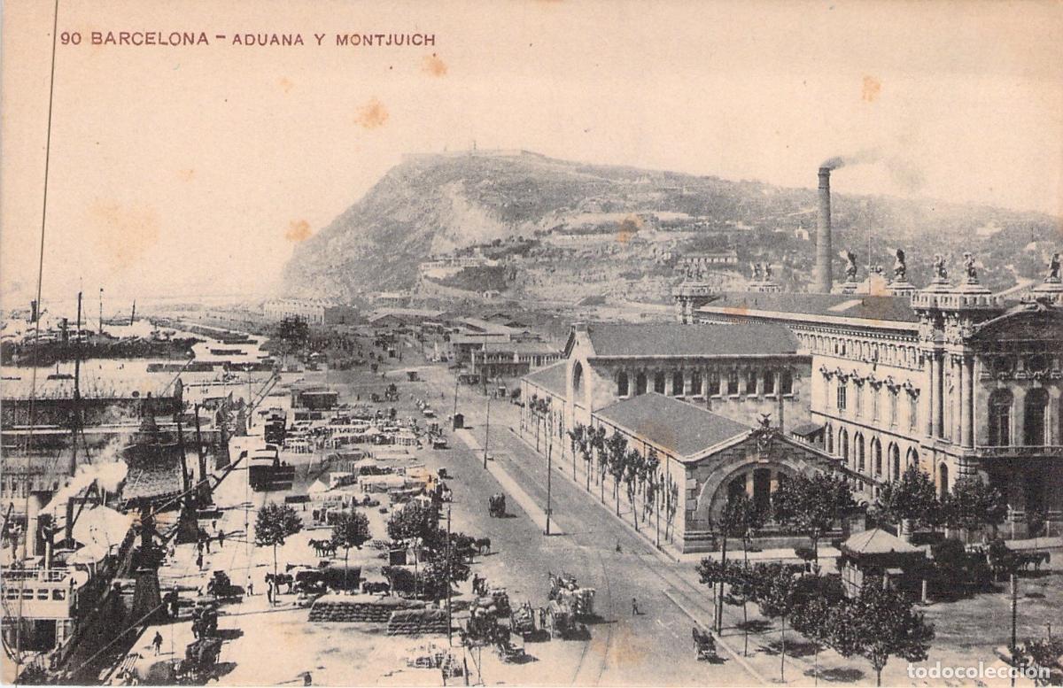 Postales: Postal Barcelona Aduana y Montjuich Puerto de Barcelona