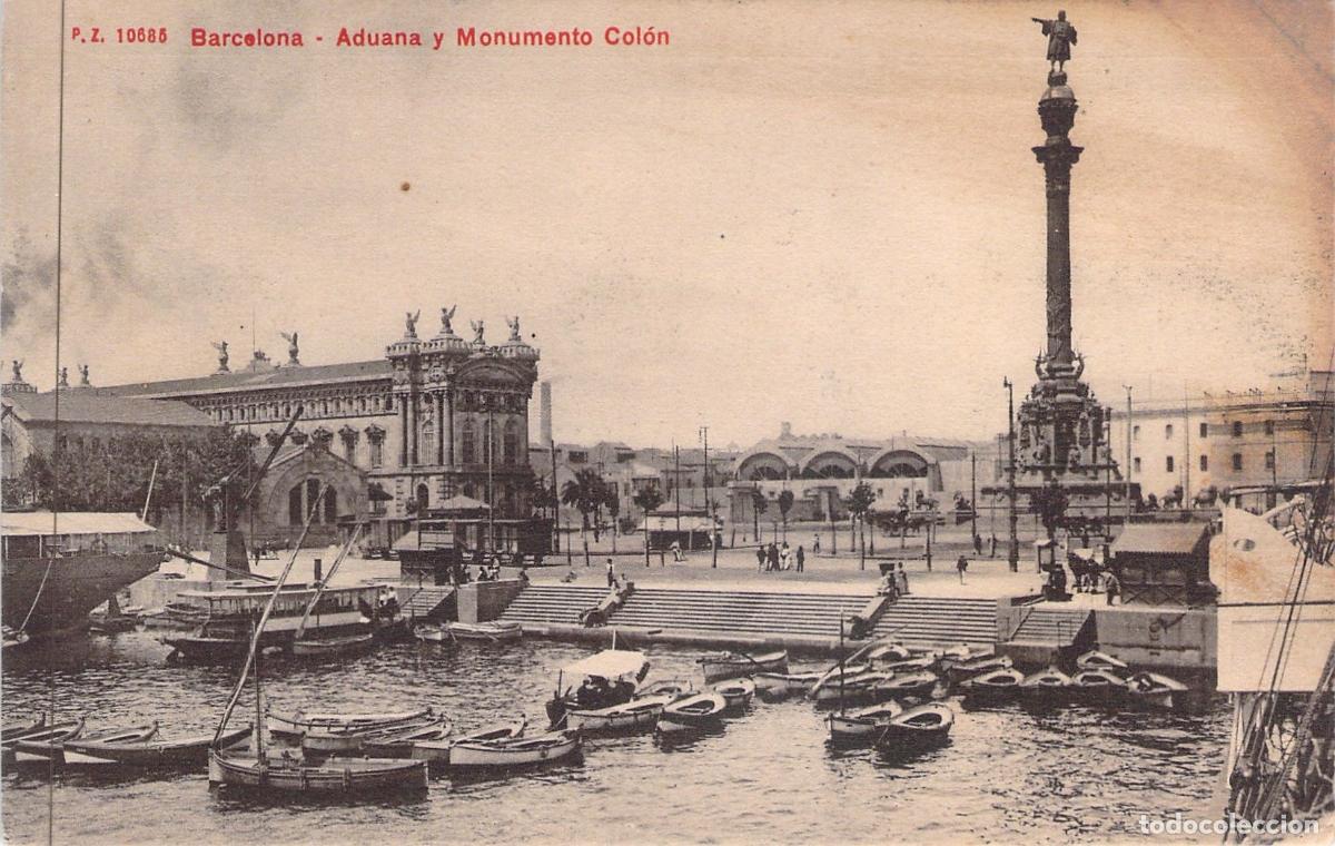 Postales: Postal de Barcelona: Aduana y Monumento a Col&oacute;n