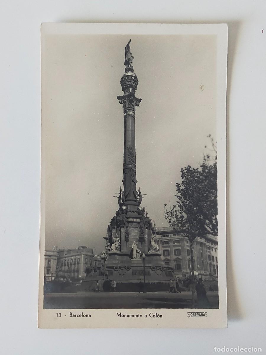 Postales: Tarjeta Postal BARCELONA: Monumento a Col&oacute;n - Edic Soberanas - Sin Circular.