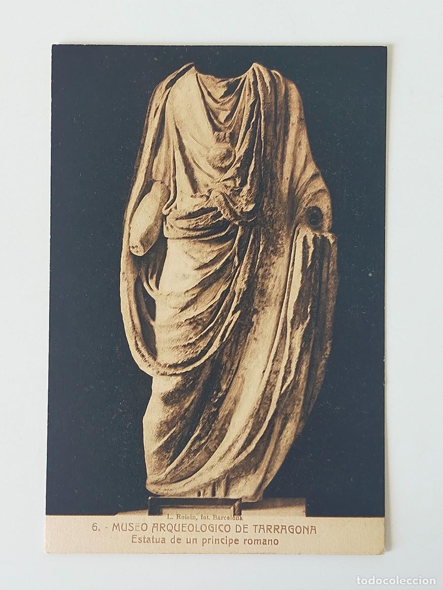 Postales: Tarjeta Postal MUSEO ARQUEOLOGICO TARRAGONA, Estatua Principe Romano - Fot L. Roisin - Escrita.