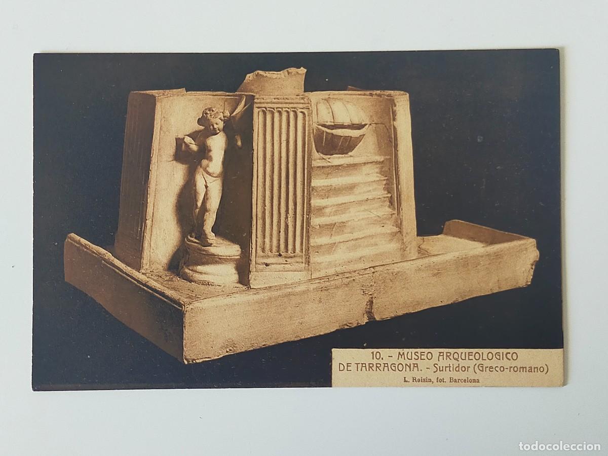 Postales: Tarjeta Postal MUSEO ARQUEOLOGICO TARRAGONA, Surtidor (Greco-Romano) - Fot L. Roisin - Escrita.