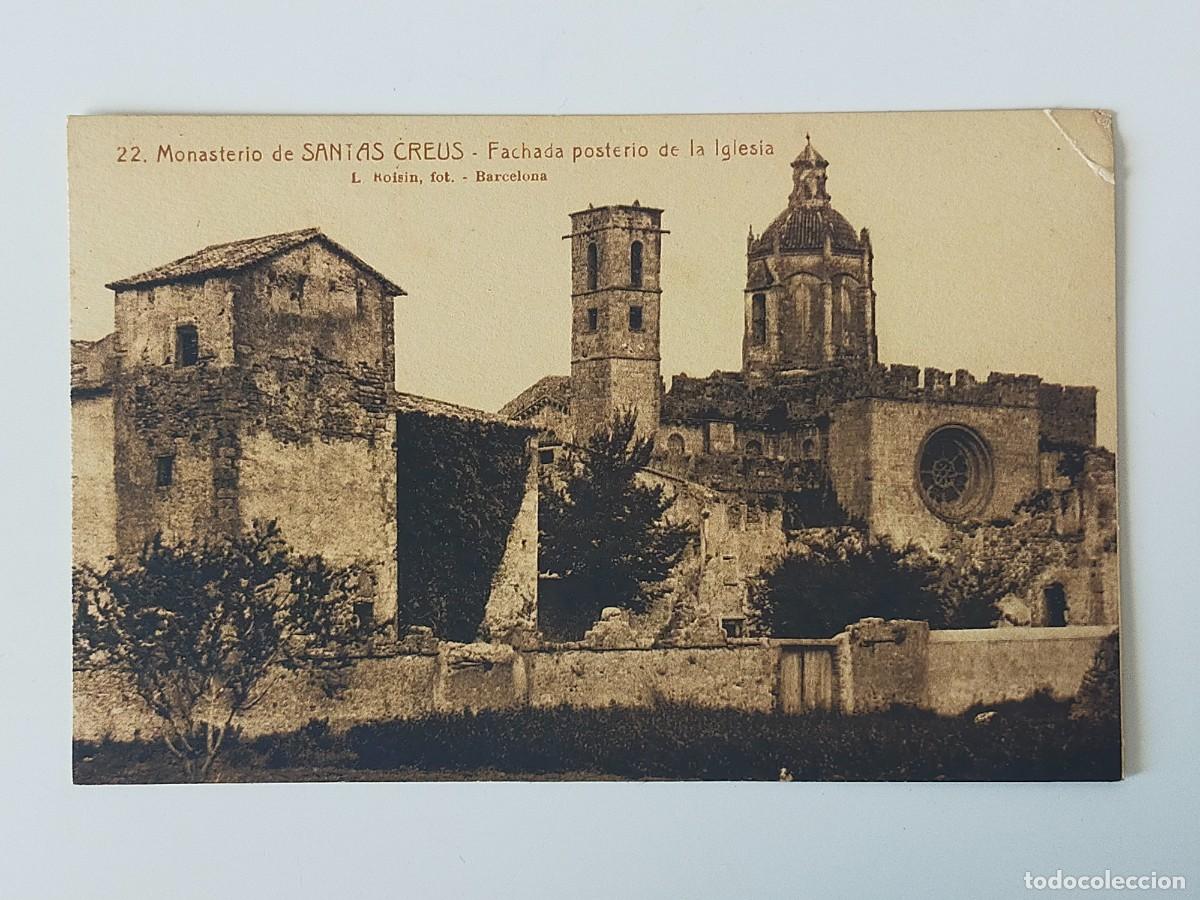 Postales: Tarjeta Postal TARRAGONA: Monasterio Santas Creus, Fachada posterior Iglesia - Fot L Roisin - S/C