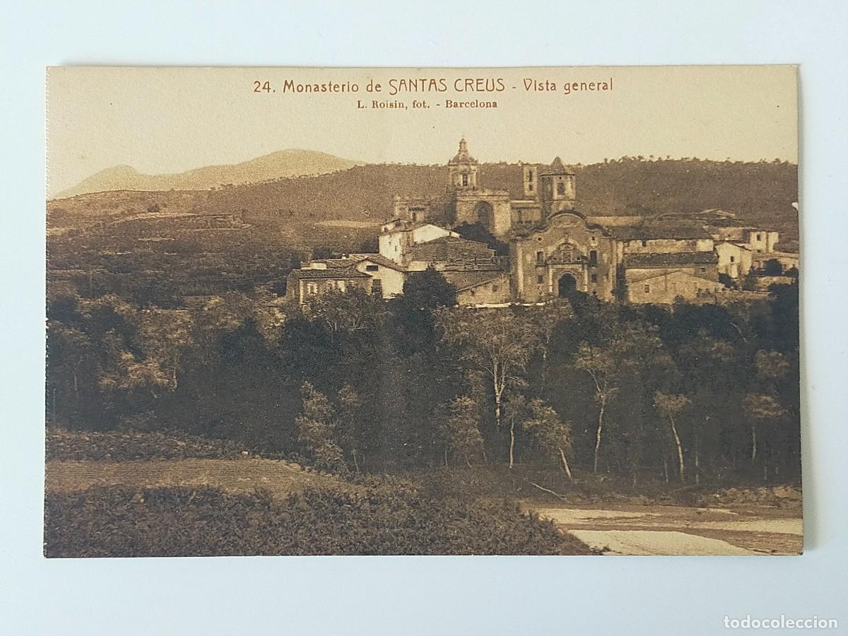 Postales: Tarjeta Postal TARRAGONA: Monasterio Santas Creus, Vista general Monasterio - Fot L Roisin - S/C