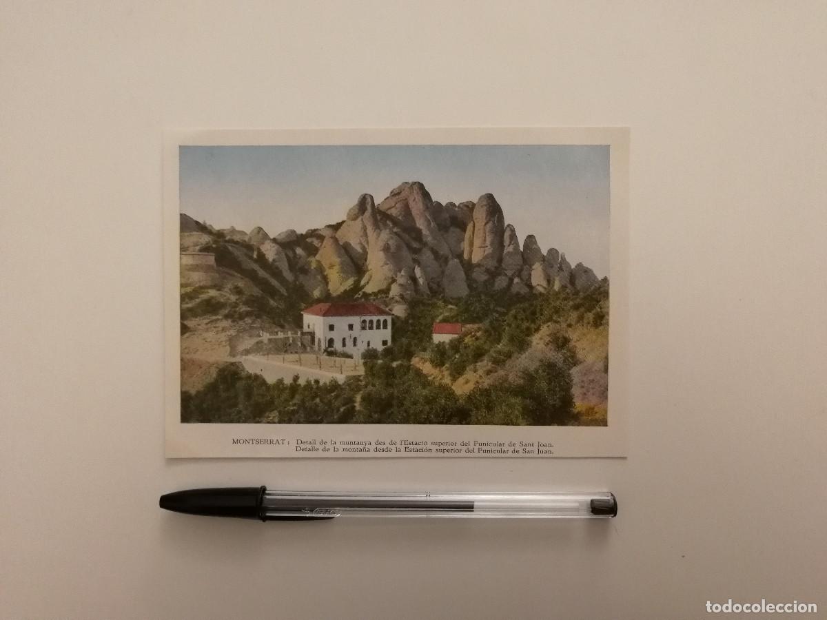 Postales: ANTIGUA TARJETA -10*15- MONTSERRAT - DETALLE MONTA&Ntilde;A DESDE FUNICULAR - RELIGION - MONTA&Ntilde;A