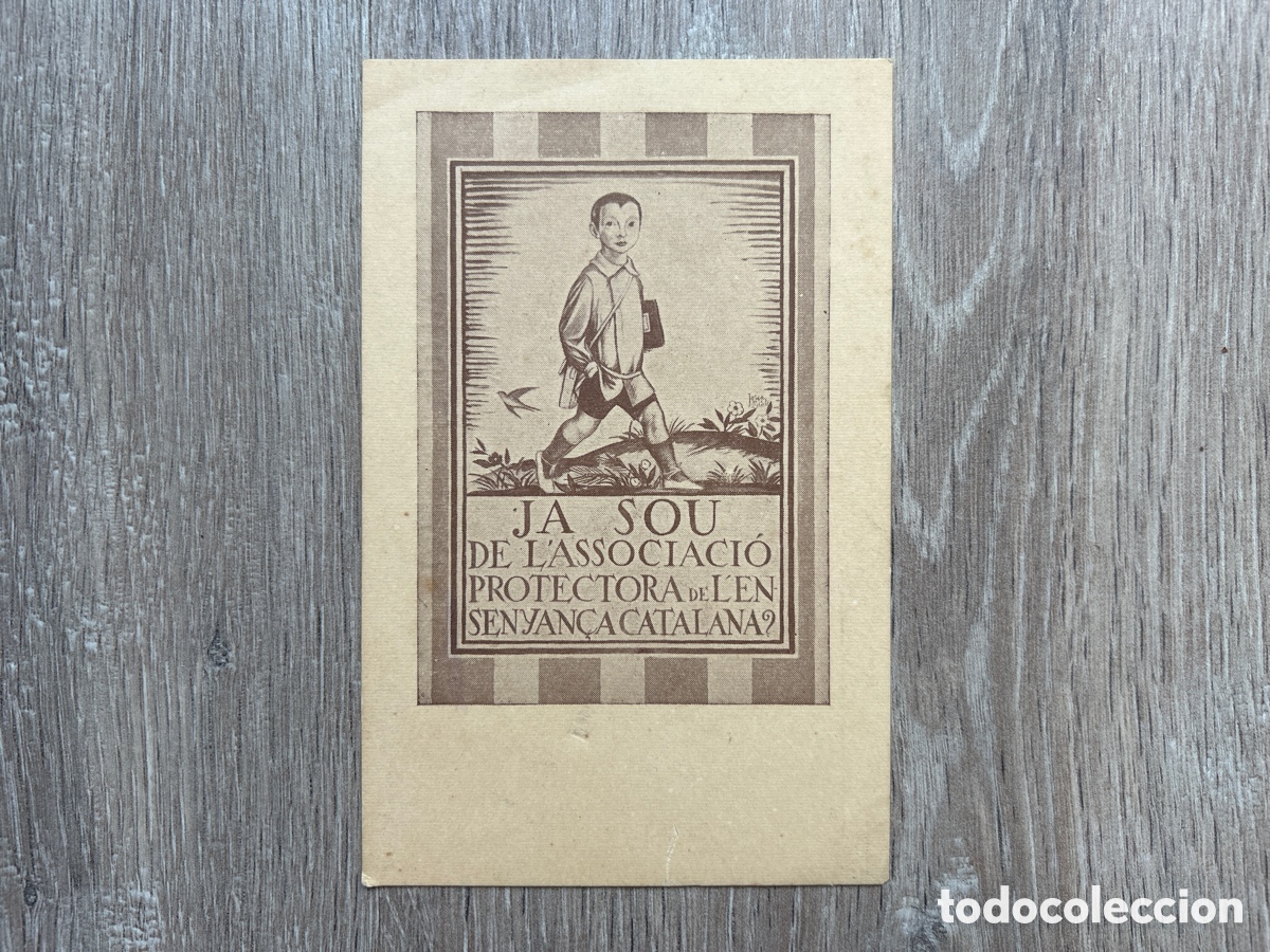 Postkarten: Postal Associaci&oacute; Protectora Ensenyan&ccedil;a Catalana - Tarragona - Impremta Sugra&ntilde;es - Obiols