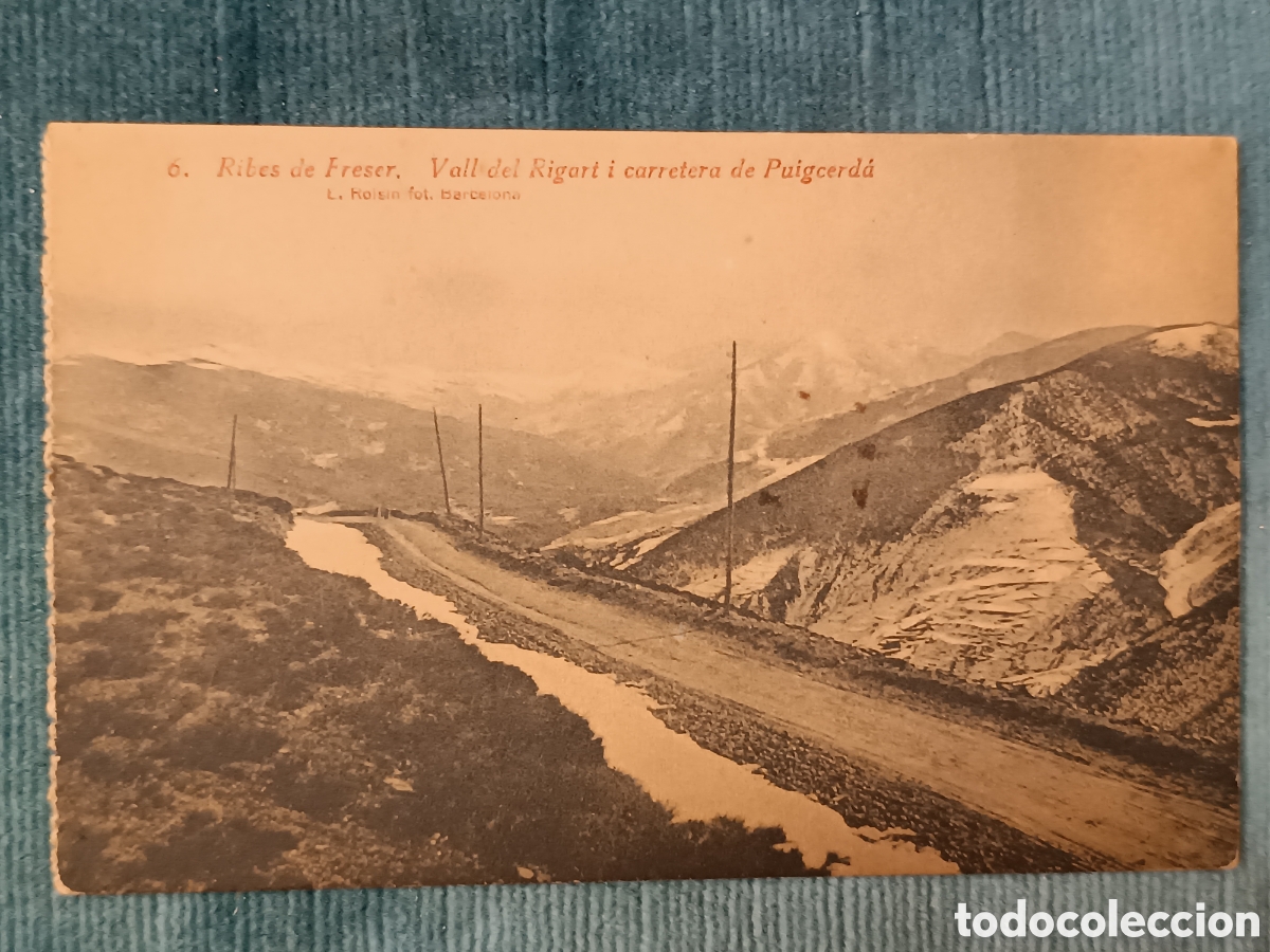 Cartes Postales: 6 Ribes de Freser. Vall del Rigart i carretera de Puigcerd&aacute;