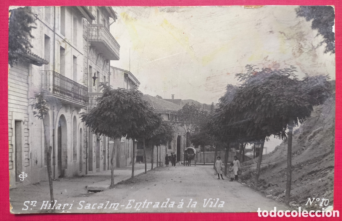 Postales: SANT HILARI SACALM ENTRADA &Aacute; LA VILA POSTAL FOTOGR&Aacute;FICA ANIMADA C. 1915