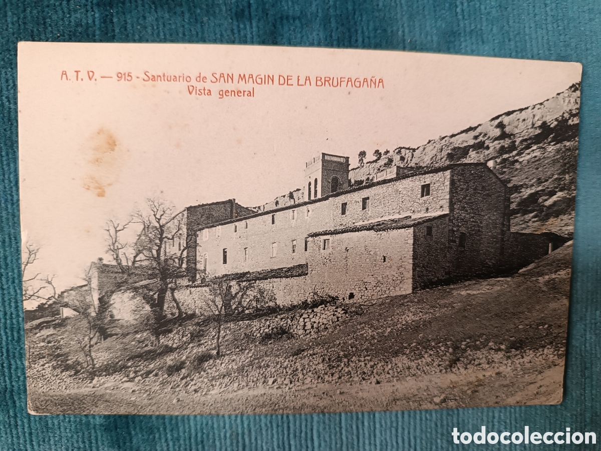 Cartes Postales: A T.V. 915 Santuario de SAN MAGIN DE LA BRUFAGA&Ntilde;A. (Tarragona)