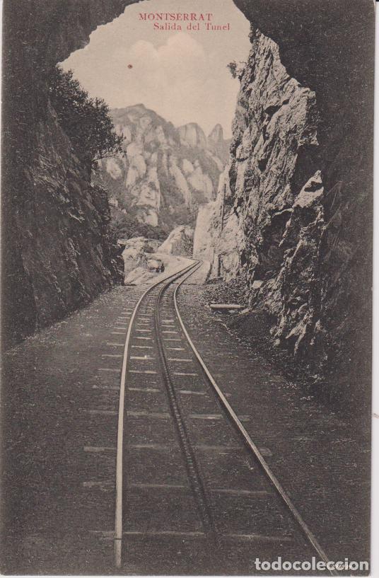 Postales: MONTSERRAT, SALIDA DEL TUNEL - L. ROCA- SERIE 1&ordf; N&ordm; 4 -SIN CIRCULAR