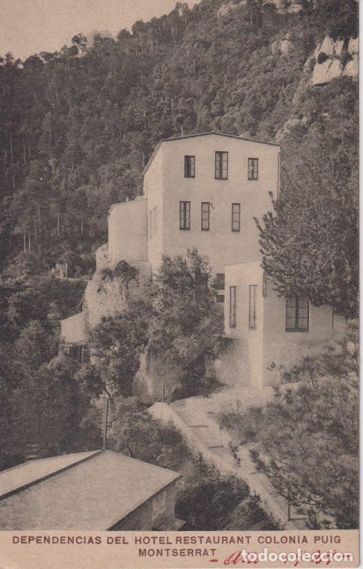 Postales: MONTSERRAT, DEPENDENCIAS DEL HOTEL RESTAURANT COLONIA PUIG - ESCRITA 1929