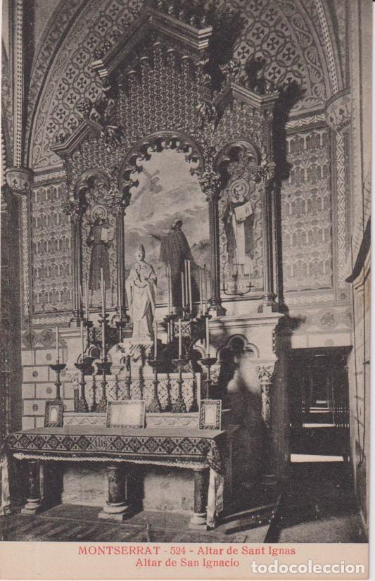 Postales: MONTSERRAT, ALTAR DE SANT IGNASI - E. M. DE M. N&ordm; 524 - S/C