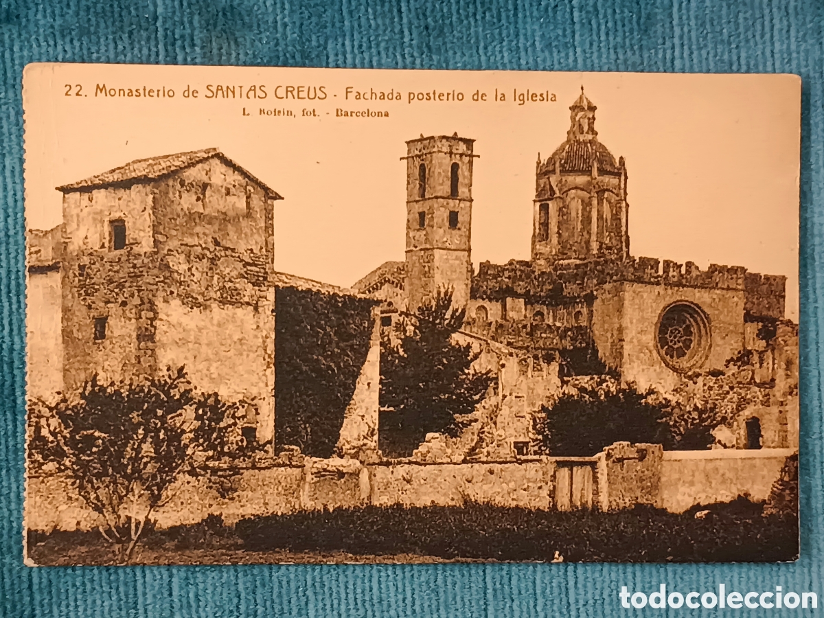Postales: 22 Monasterio de SANTAS CREUS. Santes Creus
