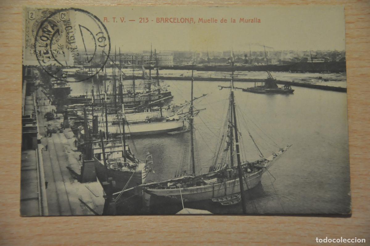 Postales: postal barcelona, muelle de la muralla atv 213