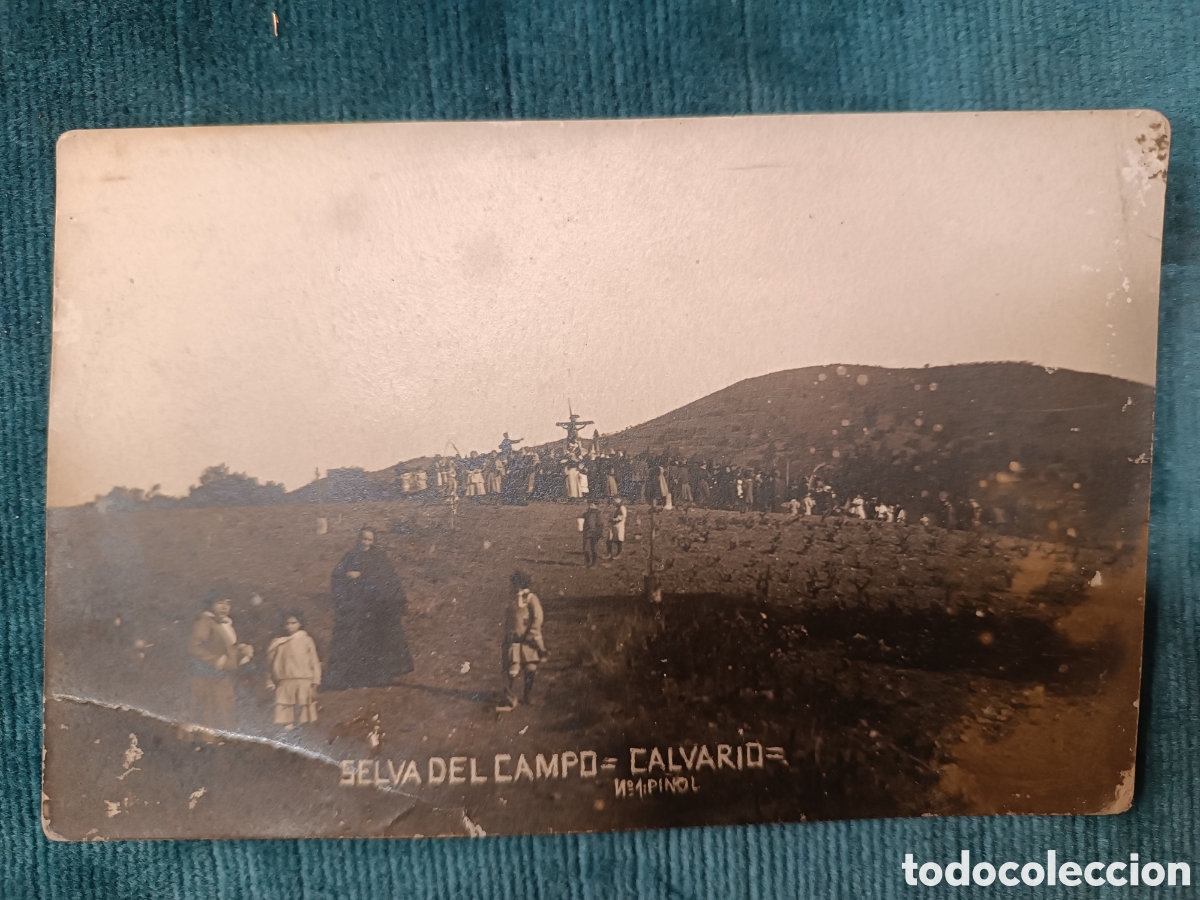 Postales: SELVA DEL CAMPO. CALVARIO. Selva del Camp