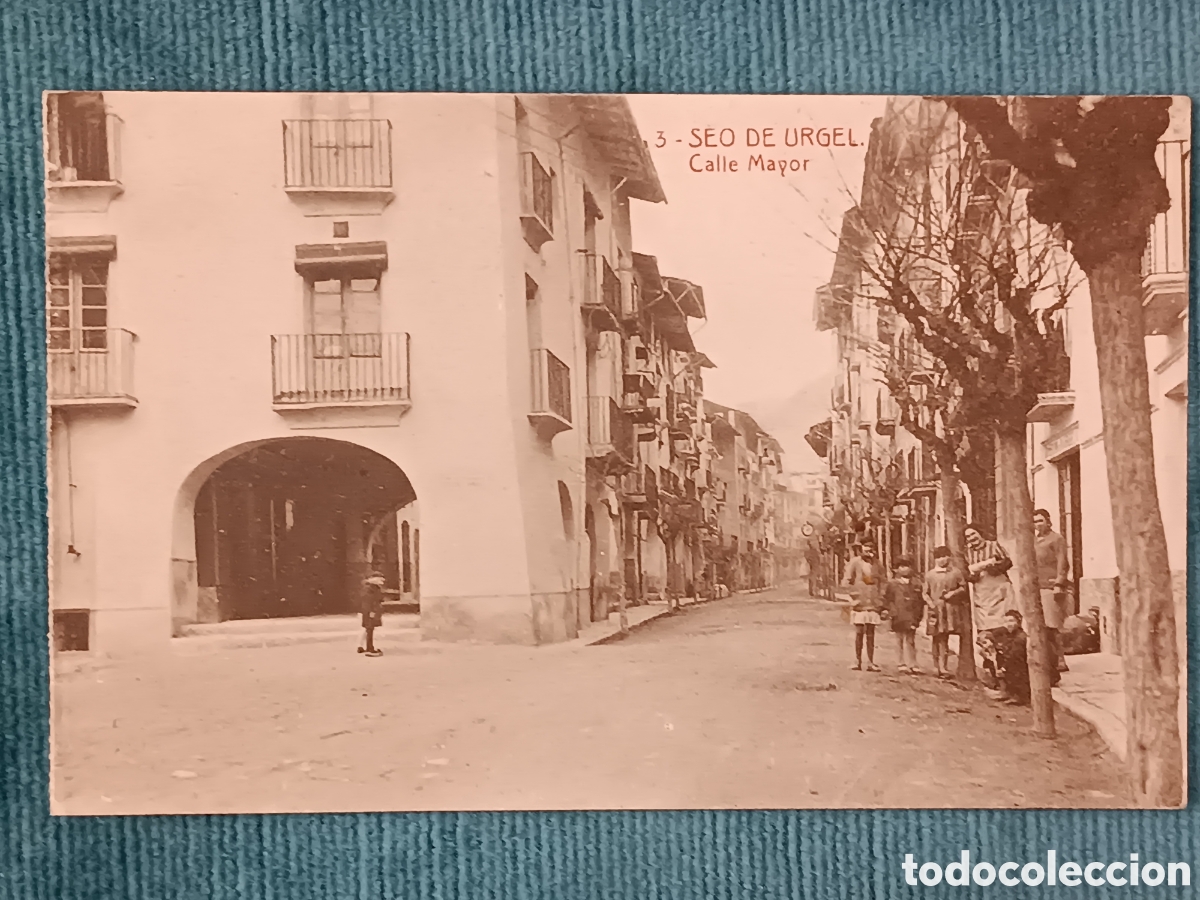 Postales: 3 SEO DE URGEL. La Seu d'Urgell.