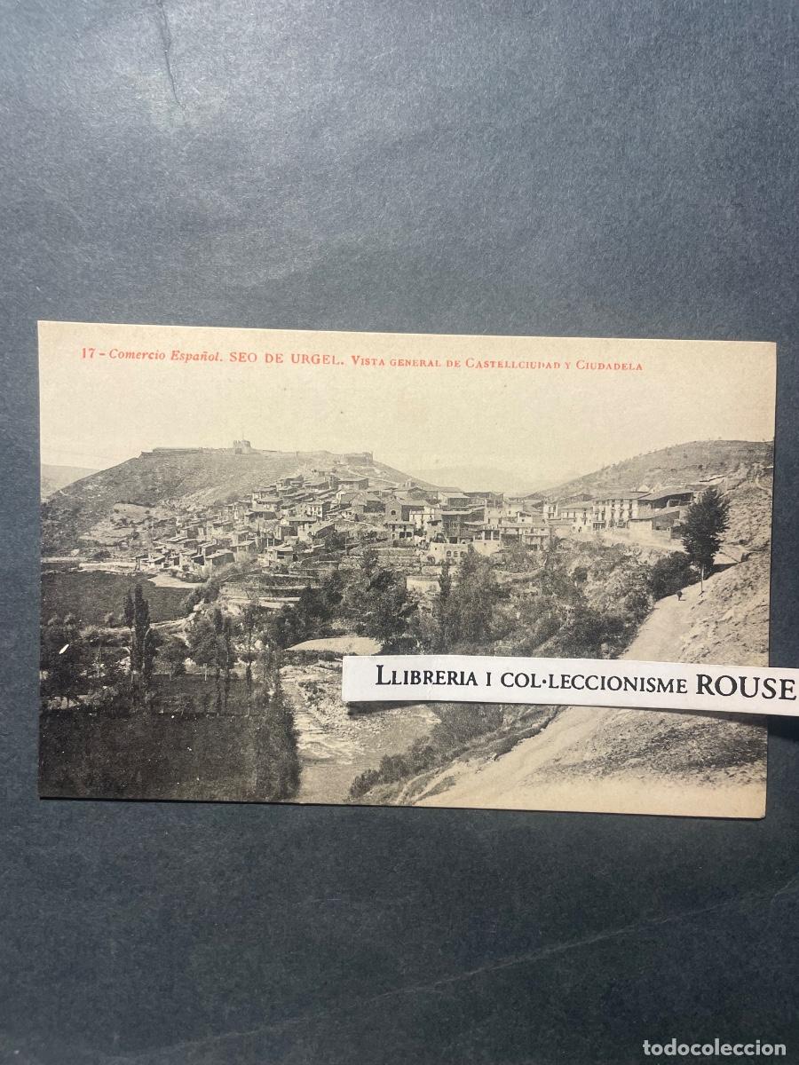 Postales: 17 - SEO DE URGELL - COMERCIO ESPA&Ntilde;OL - VISTA GENERAL CASTELLCIUDAD Y CIUDADELA - FOTOTIPIA THOMAS