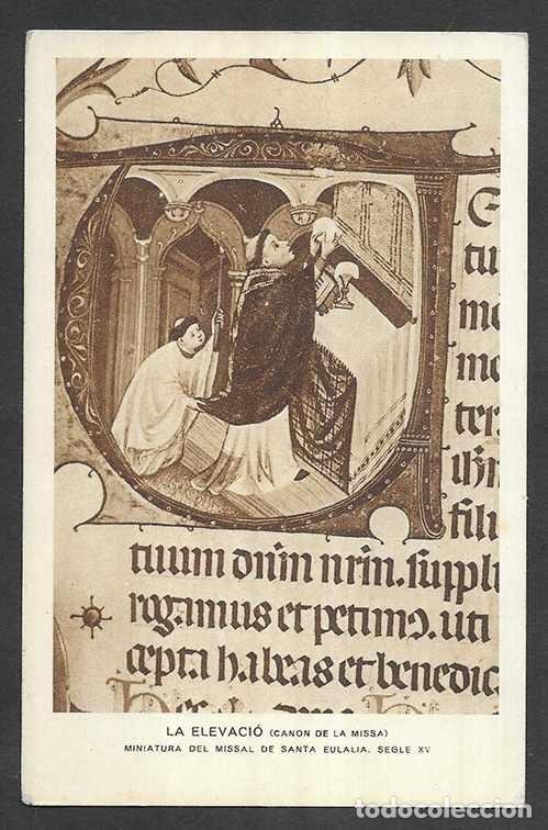 Postales: Joan Artigues. Clix&eacute;. 5160 La Elevaci&oacute; ( canon de la missa) 1920/30