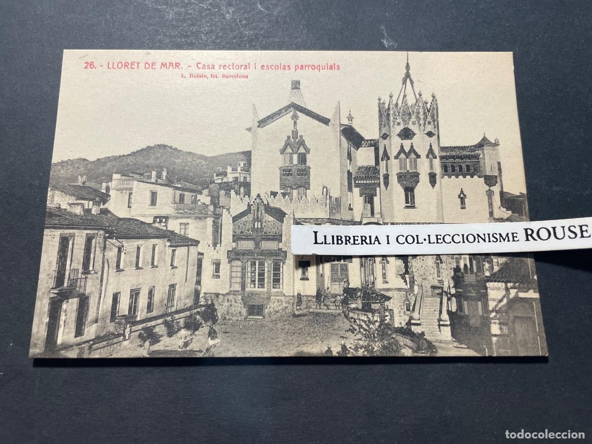 Postales: LLORET DE MAR - CASA RECTORAL I ESCOLAS PARROQUIALS - L. ROISIN FOT BARCELONA - JOAN VILAR&Oacute; LLORET