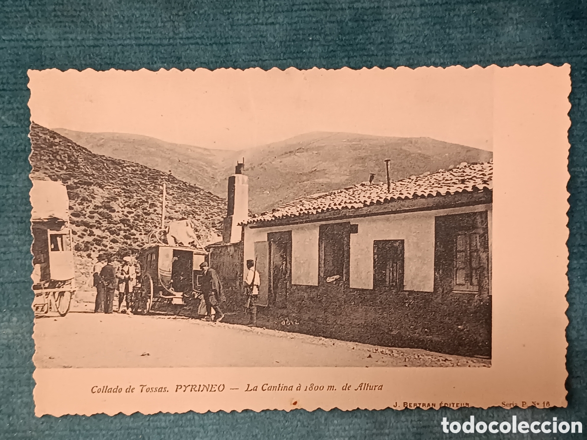 Postales: Collado de Tossas. PYRINEO. (Toses)