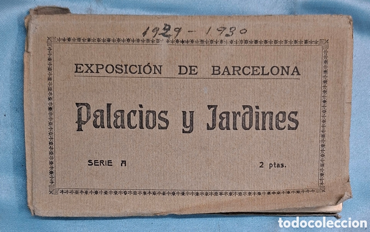 Postales: Exposici&oacute;n de Barcelona Palacios y Jardines Serie A