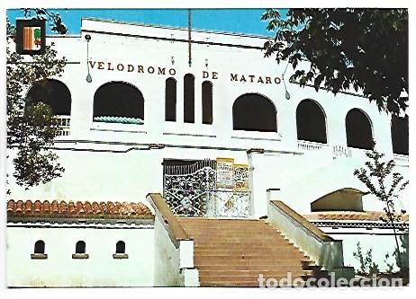 Postales: VELODROMO / VELODROME.- MATARO - BARCELONA