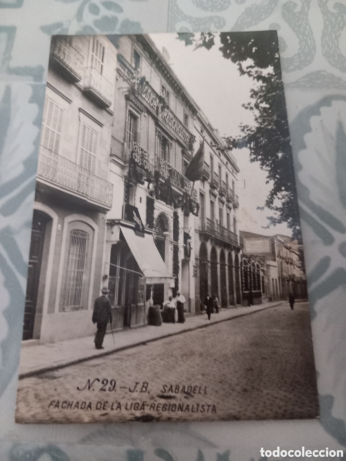 Postales: ANTIGUA POSTAL FOTOGR&Aacute;FICA SABADELL S.XIX FACHADA DE LA LIGA REGIONALISTA