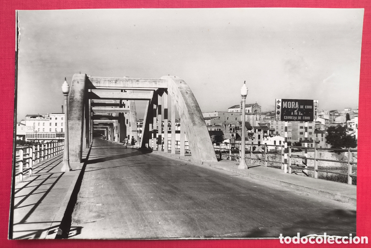 Postales: MORA D'EBRE PONT POSTAL FOTOGR&Aacute;FICA TARRAGONA C. 1955