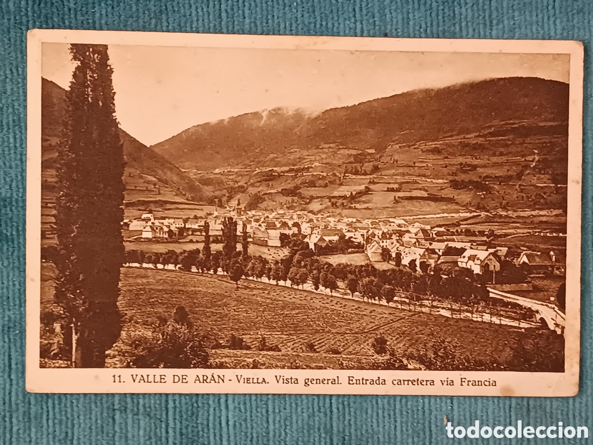 Postais: 11 VALLE DE AR&Aacute;N. VIELLA (Vielha)