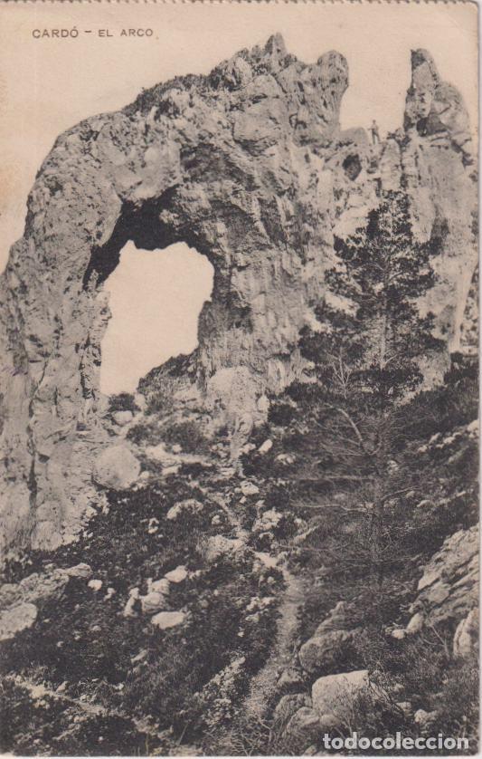 Postales: T&Iacute;TULO: CARD&Oacute; (TARRAGONA) EL ARCO, BALNEARIO DE CARDO - CIRCULADA 1932