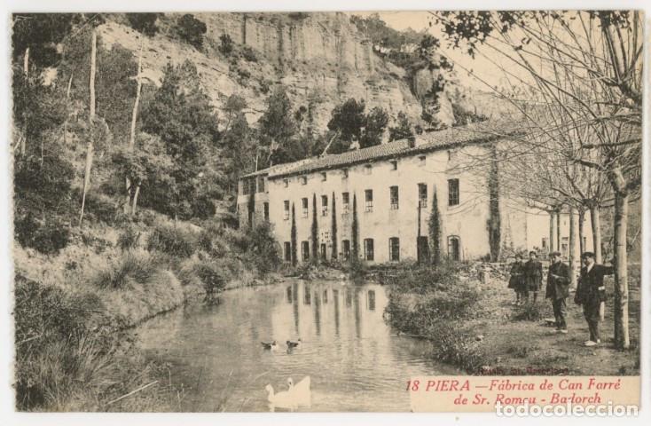Postales: a11218 piera fabrica de can farre de sr. romeu badorch roisin n&ordm;18 sc