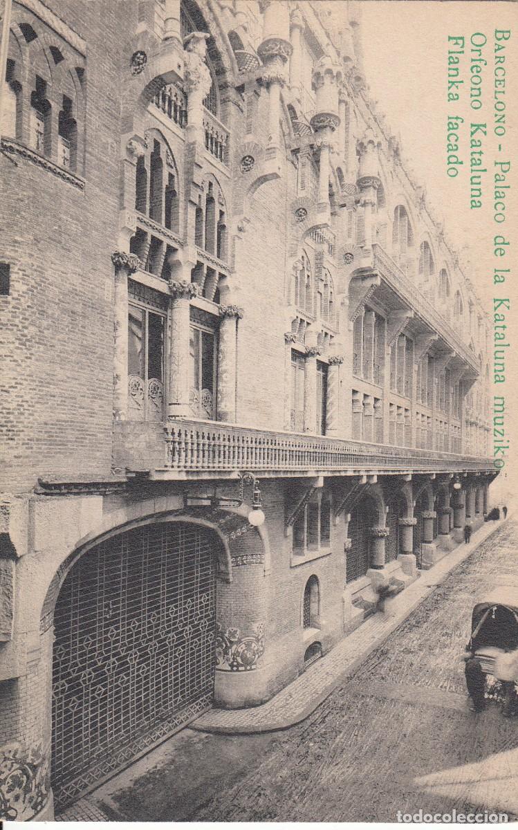 Postales: 1909 POSTAL ESPERANTO BARCELONA - PALACO DE LA KATALUNA - PALAU DE LA M&Uacute;SICA -