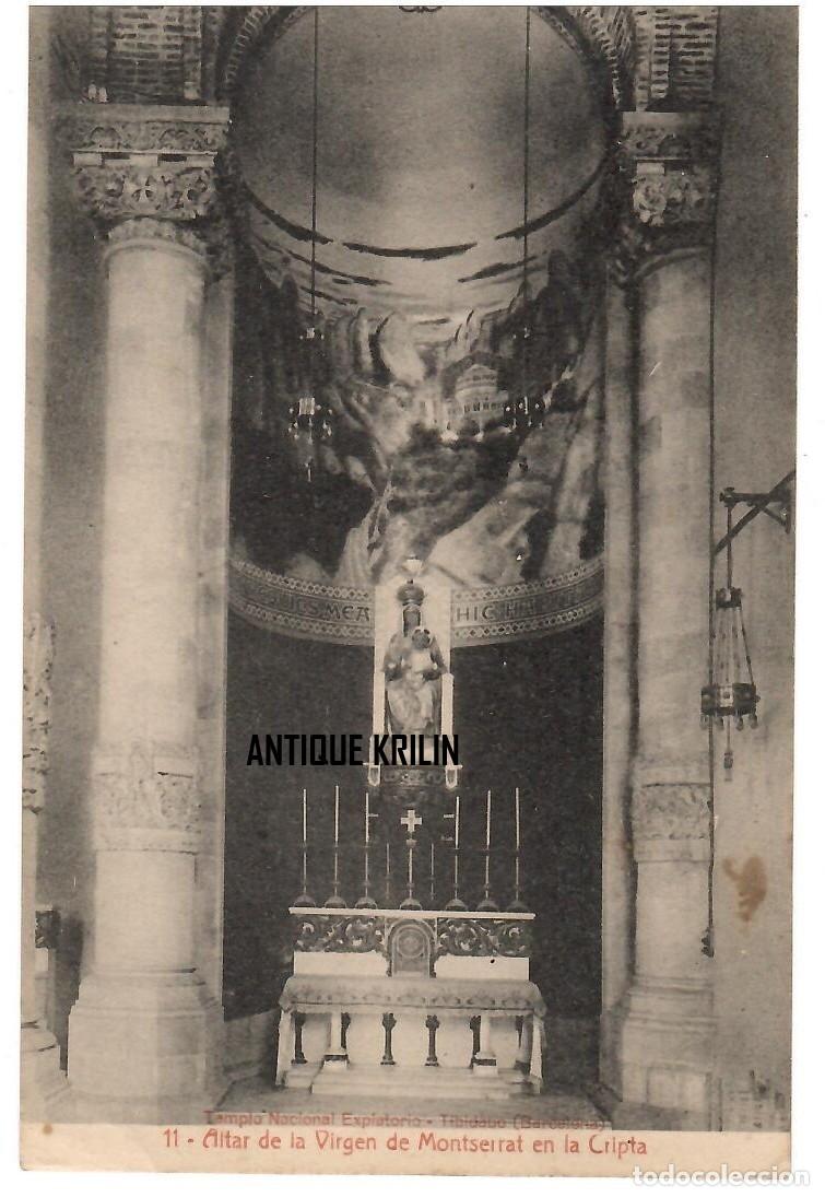 Postales: BARCELONA / TEMPLO DEL TIBIDABO N&ordm; 11 ALTAR VIRGEN DE MONTSERRAT / SIN FRANQUEAR