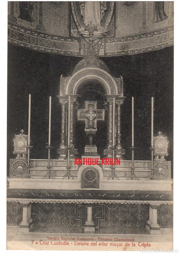 Postales: BARCELONA / TEMPLO DEL TIBIDABO N&ordm; 6 CRUZ CUSTODIA ALTAR MAYOR DE LA CRIPTA / SIN FRANQUEAR