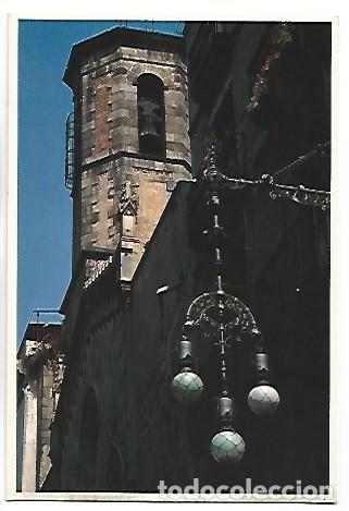 Postales: CAMPANARIO DE LA IGLESIA DE SANT JAUME.- CASCO ANTIGUO - BARCELONA