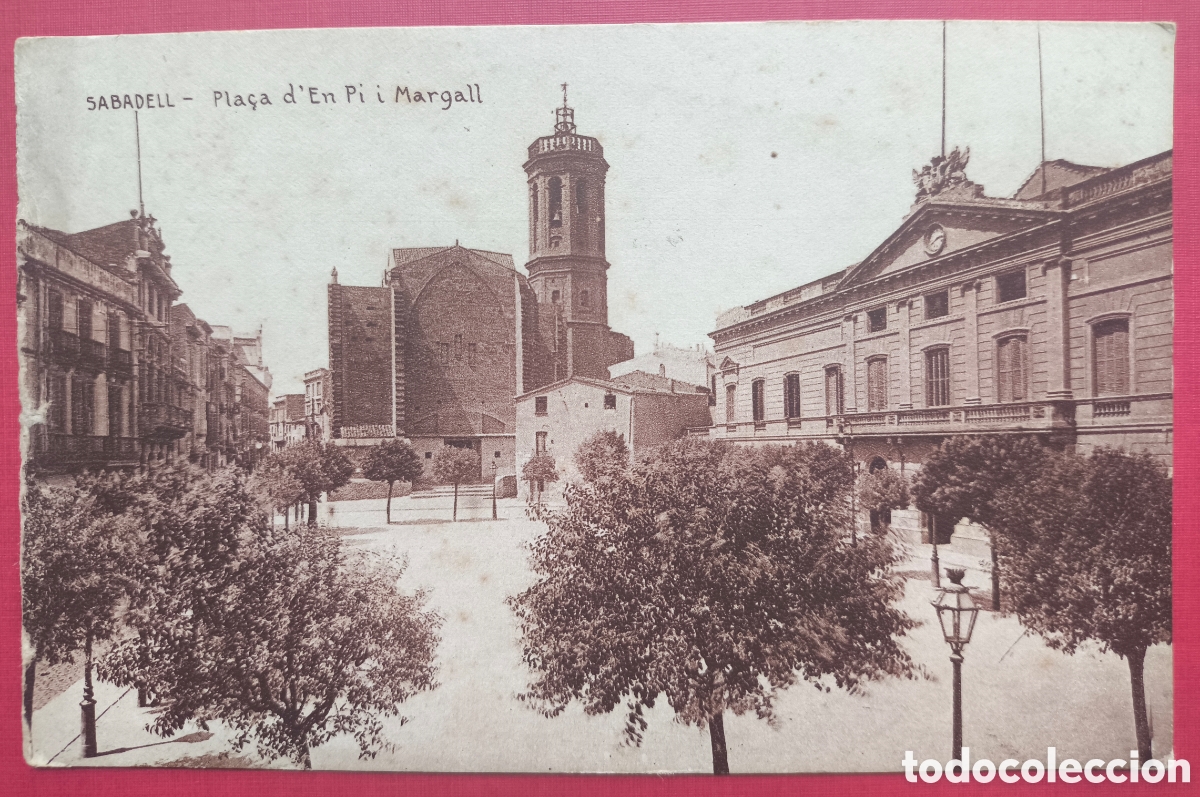 Postales: SABADELL PLA&Ccedil;A P&Iacute; I MARGALL POSTAL JOAQU&Iacute;N MUMBR&Uacute; C. 1925