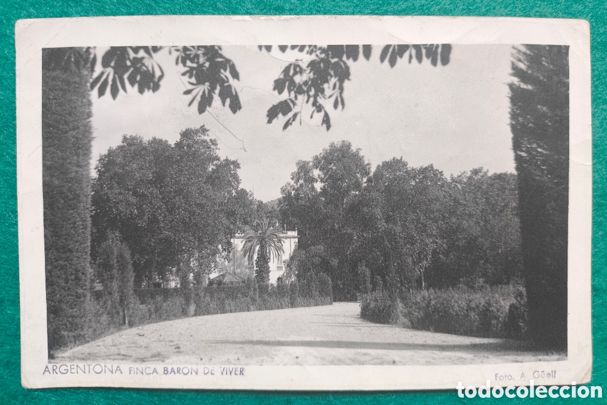 Postales: ARGENTONA FINCA BAR&Oacute; DE VIVER POSTAL FOTOGR&Aacute;FICA FOTOGRAF&Iacute;A A. G&Uuml;ELL C. 1950