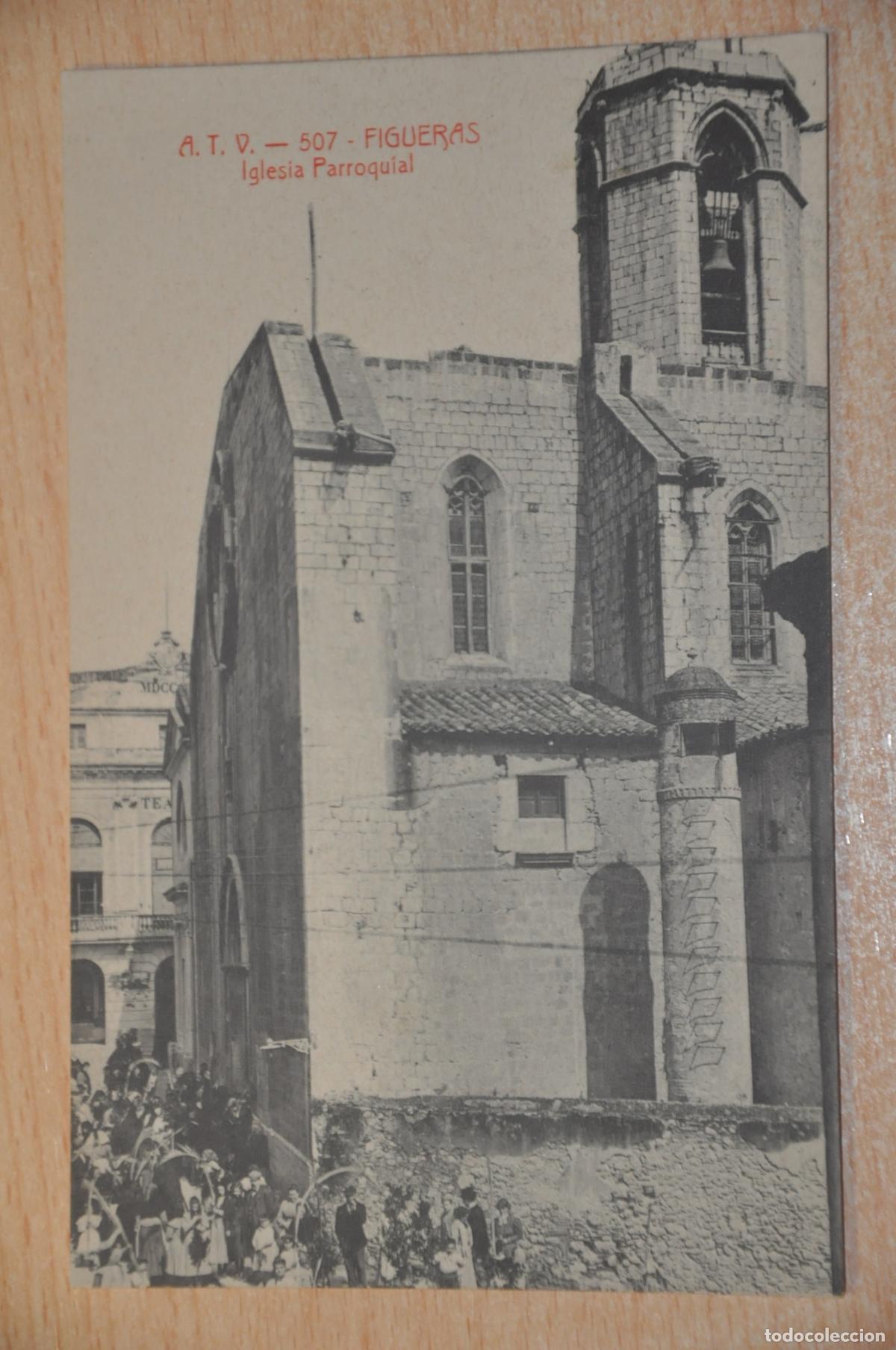 Postales: postal figueras, iglesia parroquial atv 507
