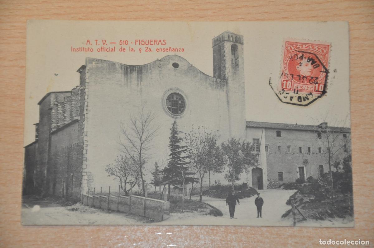 Postales: postal figueras, instituto oficial de la y 2a ense&ntilde;anza atv 510