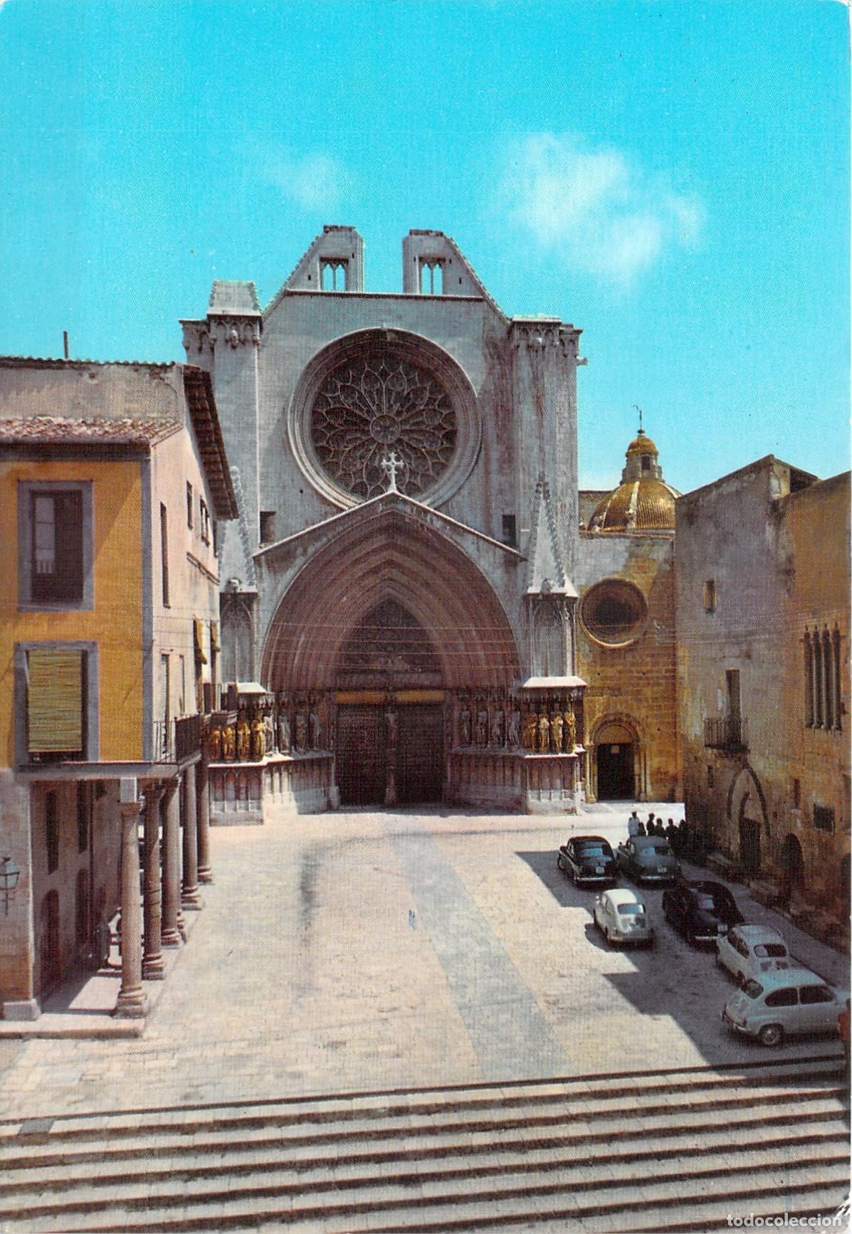Postales: Postal Catedral de Tarragona, Fachada y Plaza