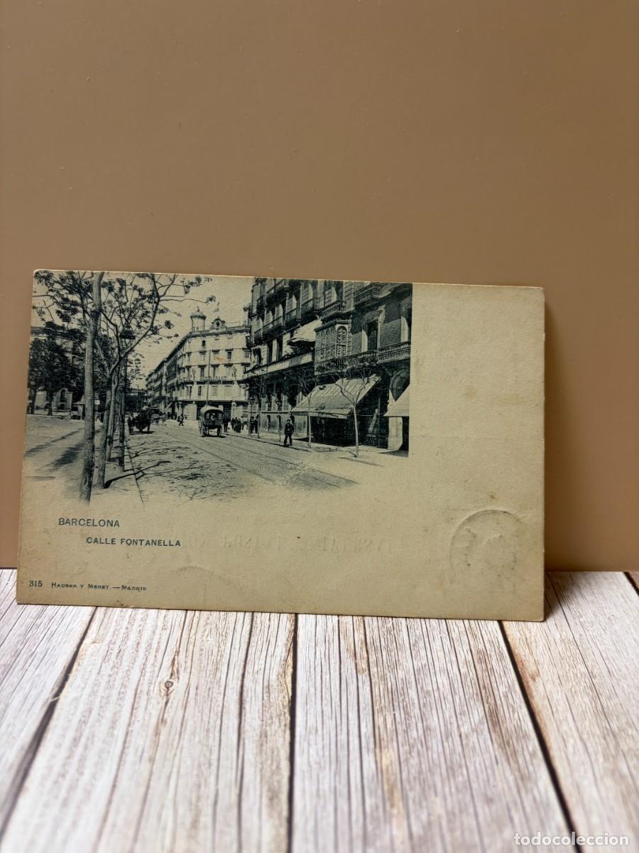 Postales: TARJETA POSTAL. BARCELONA. CALLE FONTANELLA. 315. HAUSER Y MENET