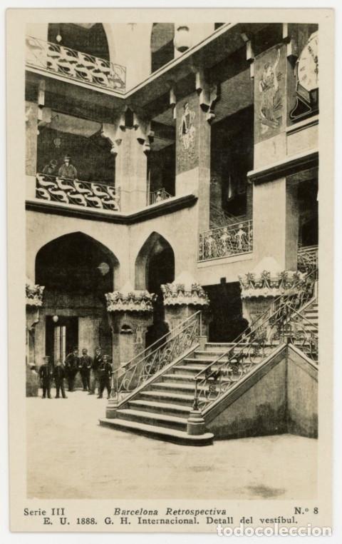 Postales: a11374 Barcelona Retrospectiva Exposicio Universal 1888 G.h. Internacional Detall Del Vestibul Serie